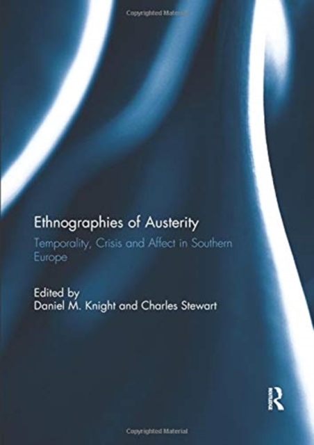 Ethnographies of Austerity