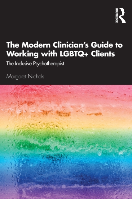 Modern Clinician's Guide to Working with LGBTQ+ Clients