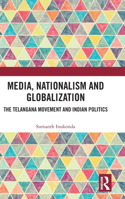 Media, Nationalism and Globalization