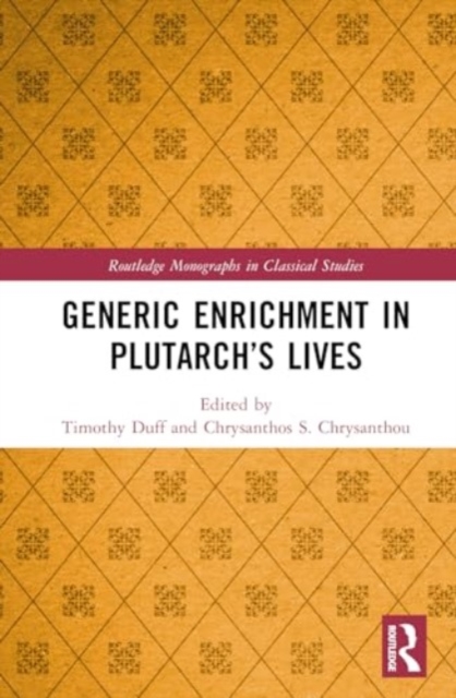 Generic Enrichment in Plutarch’s Lives