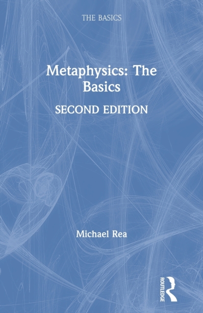 Metaphysics: The Basics