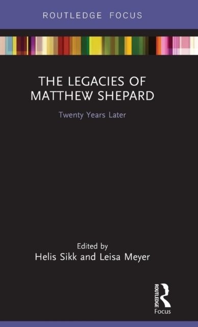 The Legacies of Matthew Shepard