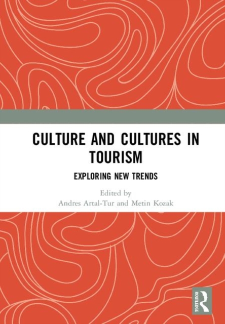 Culture and Cultures in Tourism