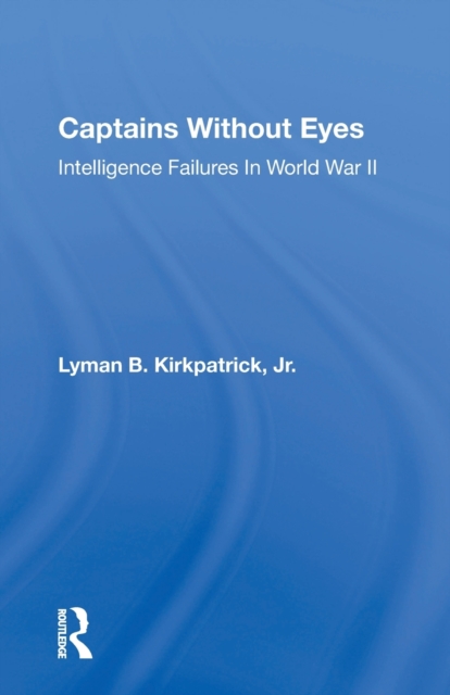 Captains Without Eyes