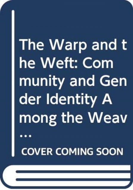 Warp and the Weft