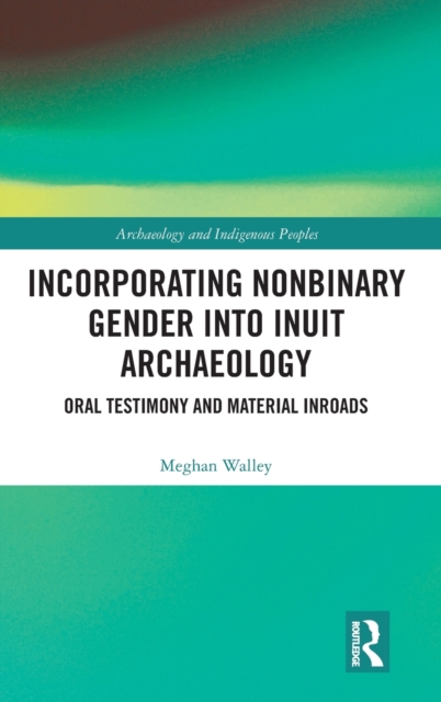 Incorporating Nonbinary Gender into Inuit Archaeology
