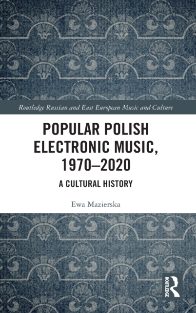 Popular Polish Electronic Music, 1970–2020