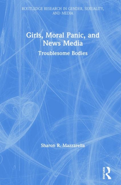 Girls, Moral Panic and News Media