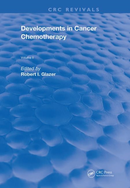 Developments In Cancer Chemotherapy