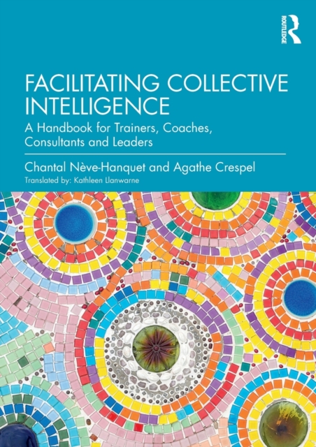 Facilitating Collective Intelligence