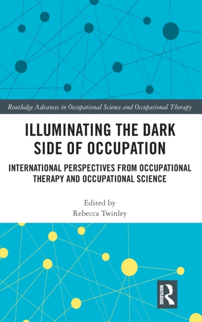 Illuminating The Dark Side of Occupation