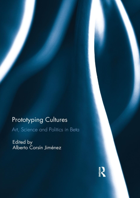 Prototyping Cultures