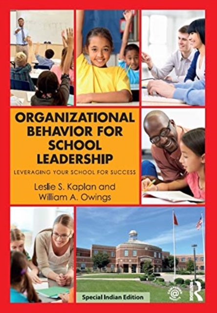 ORGANIZATIONAL BEHAVIOR FOR SCHOOL LEADE