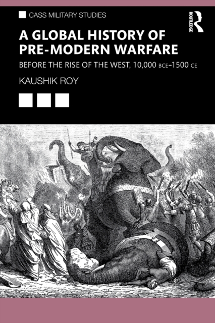 A Global History of Pre-Modern Warfare