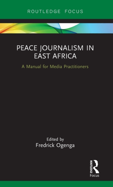 Peace Journalism in East Africa