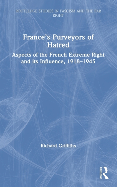 France’s Purveyors of Hatred