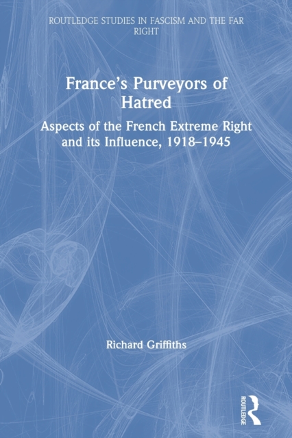 France’s Purveyors of Hatred