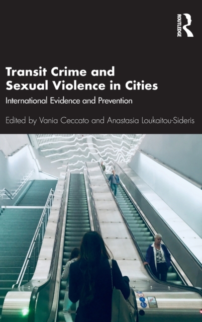 Transit Crime and Sexual Violence in Cities