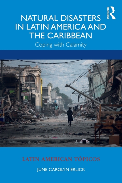 Natural Disasters in Latin America and the Caribbean