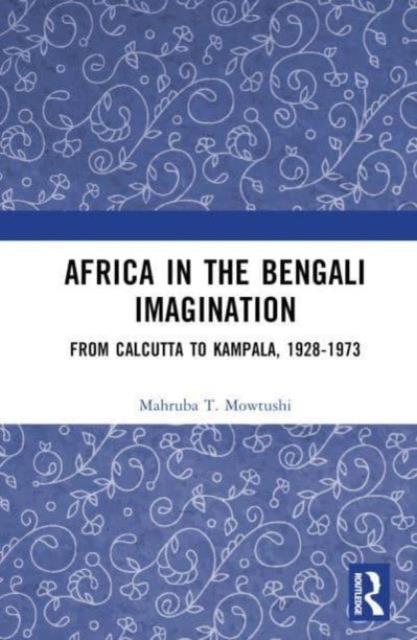 Africa in the Bengali Imagination