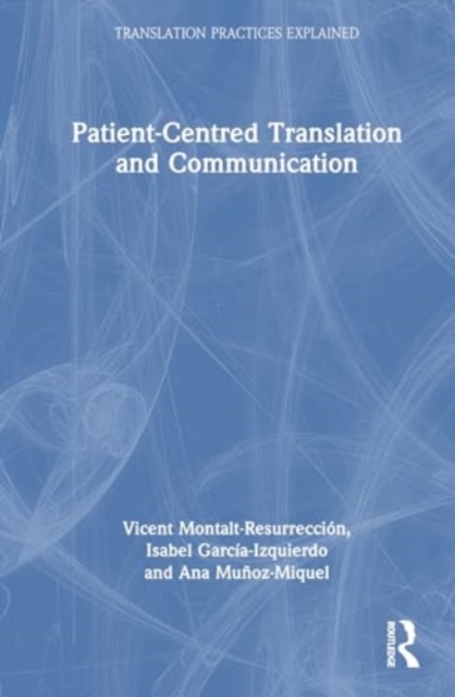 Patient-Centred Translation and Communication