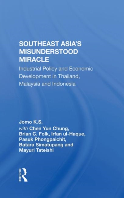 Southeast Asia's Misunderstood Miracle