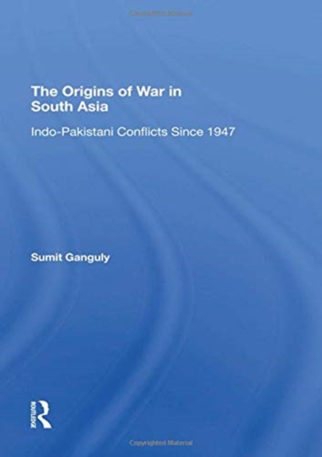 The Origins Of War In South Asia