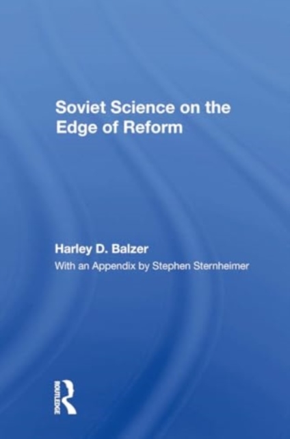 Soviet Science on the Edge of Reform