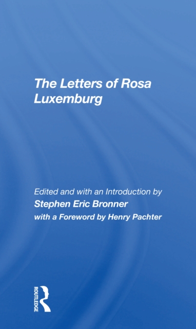 The Letters Of Rosa Luxemburg