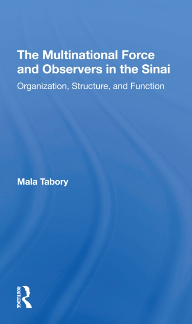 The Multinational Force And Observers In The Sinai
