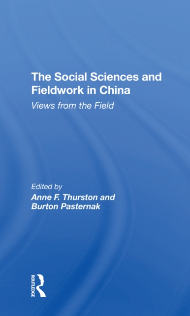 The Social Sciences And Fieldwork In China
