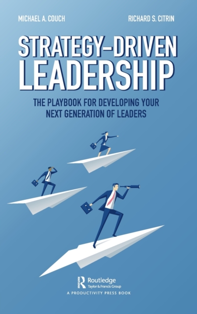 Strategy-Driven Leadership