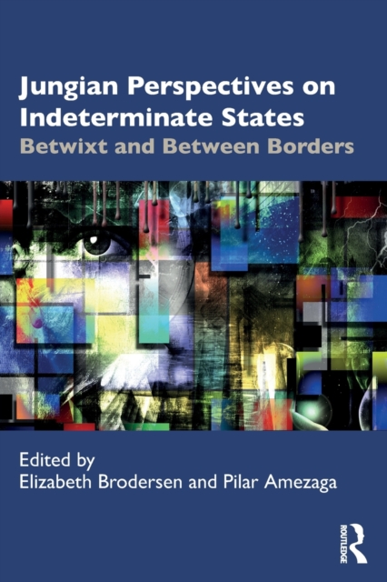 Jungian Perspectives on Indeterminate States