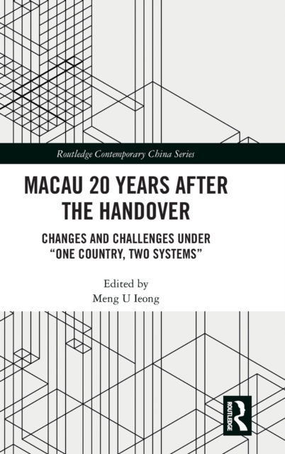 Macau 20 Years after the Handover