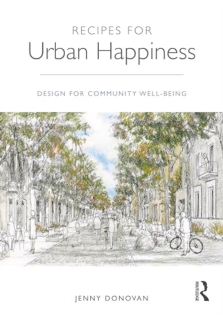 Recipes for Urban Happiness