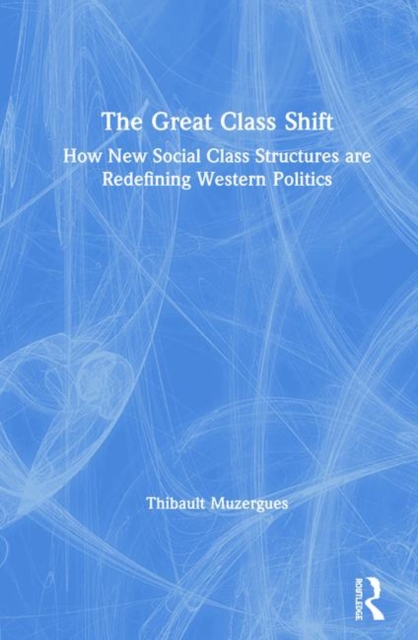The Great Class Shift