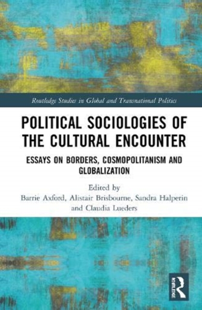Political Sociologies of the Cultural Encounter