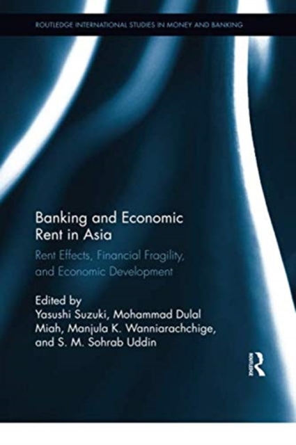 Banking and Economic Rent in Asia