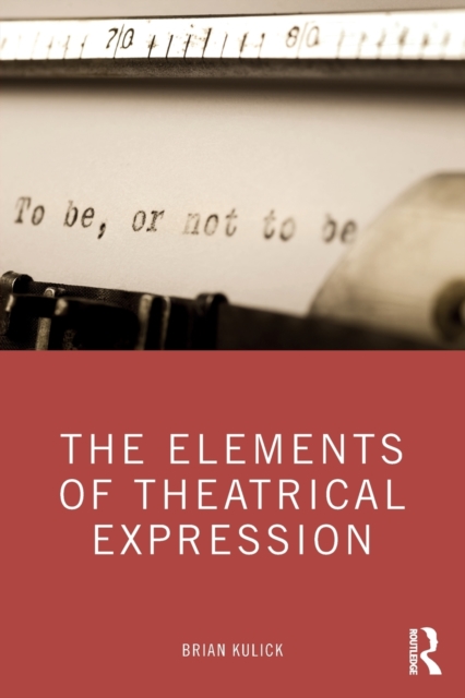 Elements of Theatrical Expression