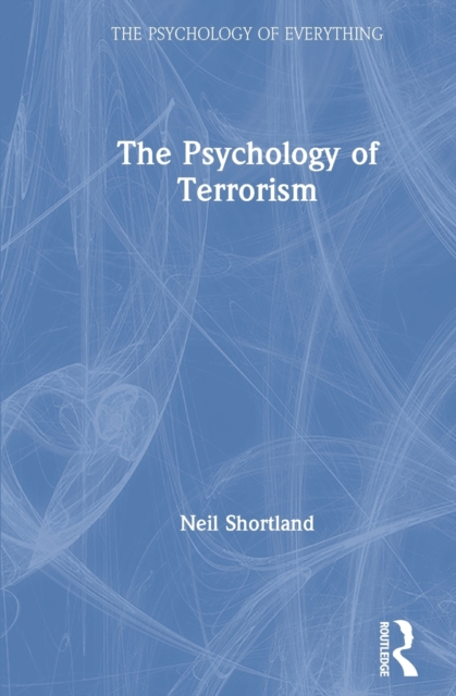 The Psychology of Terrorism