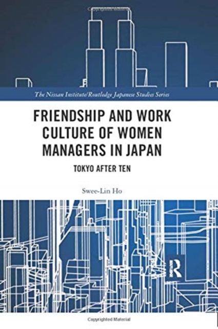 Friendship and Work Culture of Women Managers in Japan