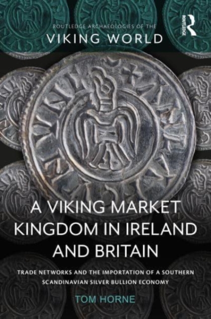 Viking Market Kingdom in Ireland and Britain