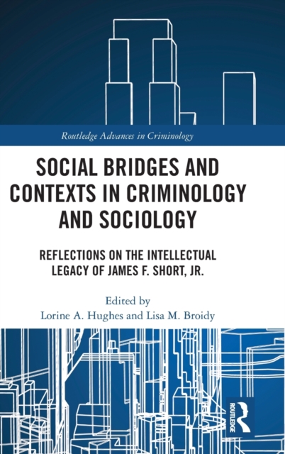 Social Bridges and Contexts in Criminology and Sociology