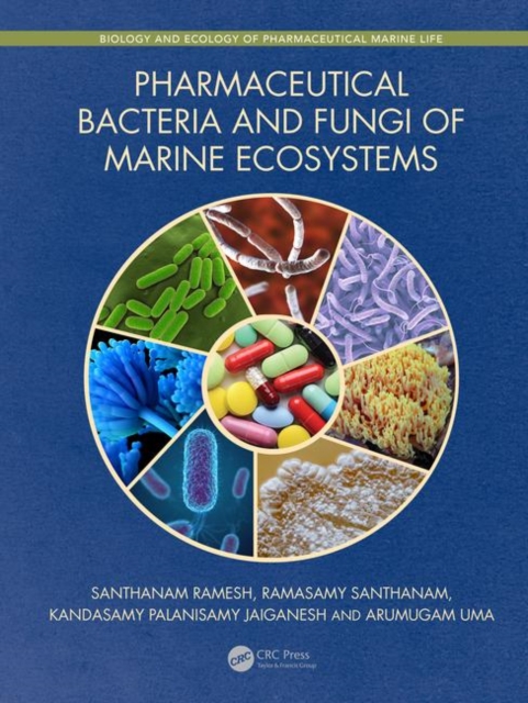 Pharmaceutical Bacteria and Fungi of Marine Ecosystems