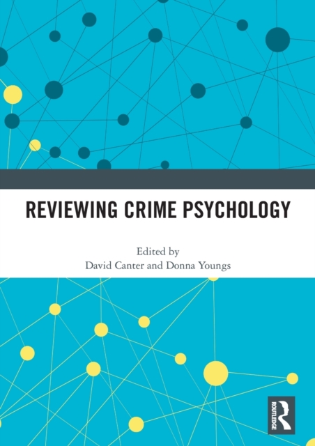 Reviewing Crime Psychology