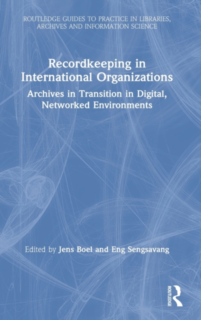 Recordkeeping in International Organizations