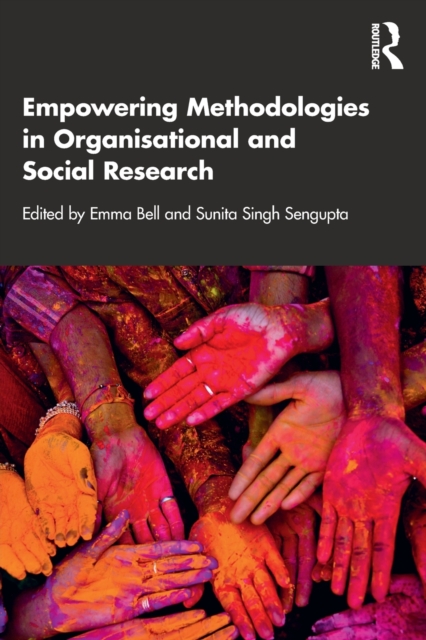 Empowering Methodologies in Organisational and Social Research