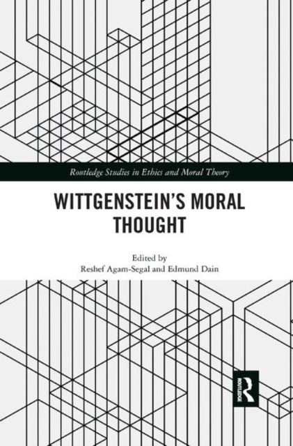 Wittgenstein’s Moral Thought