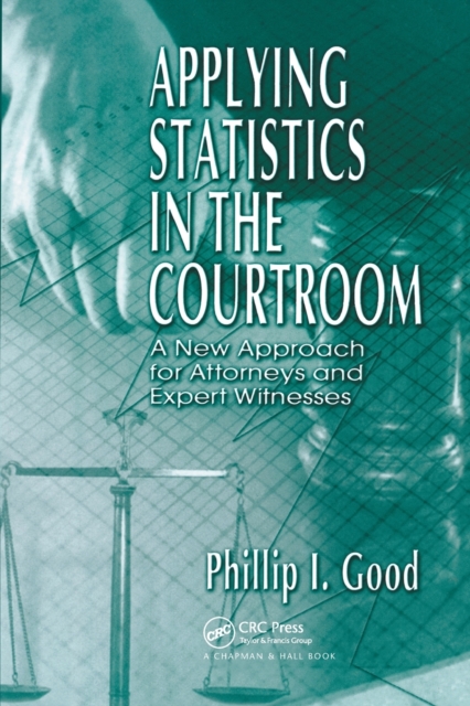 Applying Statistics in the Courtroom
