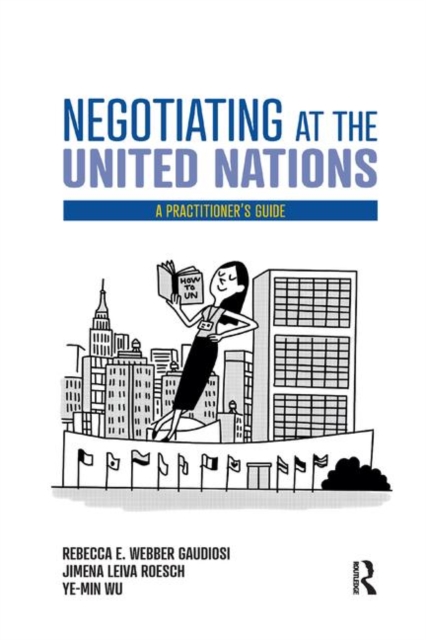 Negotiating at the United Nations